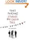 Stories We Could Tell
