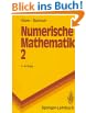 Numerische Mathematik 2: Eine Einf�hrung - unter Ber�cksichtigung von Vorlesungen von F.L. Bauer (Springer-Lehrbuch)