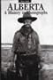 Alberta, A History in Photographs