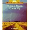 When a Storm Comes Up (Rookie Read-About Science)