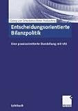Entscheidungsorientierte Bilanzpolitik