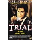 Trial - Ein Bulle schl�gt zur�ck [VHS]