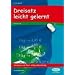Dreisatz leicht gelernt. Verstehen und Üben - völlig selbständig. Klasse 6 - 8 (Lernmaterialien)