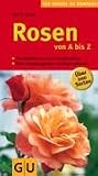 Produkt-Bild: Rosen von A bis Z (Der gro&szlig;e GU Gartenkompass)