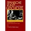 Spanische Kunstgeschichte. Eine Einf�hrung: Spanische Kunstgeschichte, in 2 Bdn., Bd.2, Von der Sp�tantike bis zur fr�hen Neuzeit