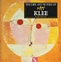 The Life and Works of Klee (World's Greatest Artists Series)