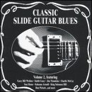 Review Various Artists  / Classic Slide Guitar Blues Vol.2