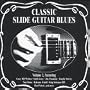 Classic Slide Guitar Blues 2