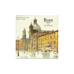 Rom. Eine Liebeserkl�rung