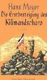 Produkt-Bild: Die Erstbesteigung des Kilimandscharo 1889