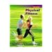 Physical Fitness: The Pathway To Healthful Living