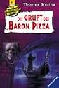 Die Gruft des Baron Pizza