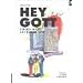 Hey Gott, streich mich aus deinem Buch: Erz�hlungen zur Firmung und Konfirmation