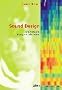 Sound Design: Die virtuelle Klangwelt des Films