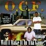Will I Make It in Tha Game