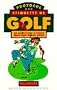 Protocol and Etiquette of Golf: The Golfer's Guide to Proper Behavior on the Golf Course