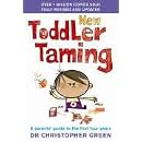 New Toddler Taming: The World's Bestselling Parenting Guide