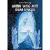 Mein Weg mit dem Engel