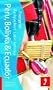 Peru, Bolivia & Ecuador. Backpacker's Latin America: Peru, Bolivia and Ecuador (Footprint Peru, Bolivia & Ecuador)