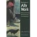 The Practice of Ally Work: Meeting and Partnering with Your Spirit Guide in the Imaginal Realm (Jung on the Hudson Books)
