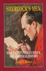Sherlock's Men : Masculinity, Conan Doyle, And Cultural  History