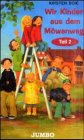 Wir Kinder aus dem M�wenweg, Cassetten, Folge.2, 1 Cassette