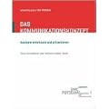 Das Kommunikationskonzept: Konzepte entwickeln und pr�sentieren