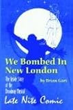 We Bombed in New London