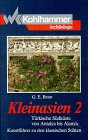 Kleinasien. Die t�rkische S�dk�ste von Antalya bis Alanya. (Bd. II)