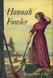 Hannah Fowler by Janice Holt Giles