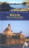  : Wachau, Wald- und Weinviertel