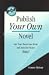 Publish Your Own Novel