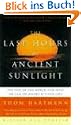 The Last Hours of Ancient Sunlight