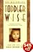 On Becoming Toddlerwise (On Becoming. . .)