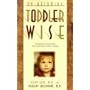 On Becoming Toddlerwise (On Becoming. . .)