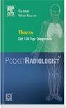 Pocket Radiologist Thorax: Die 100 Top-Diagnosen