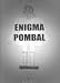 Enigma Pombal (Casa de Cultura)