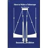 How to Make a Telescope ( Second English Edition)