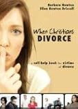 21KV9CJ4FGL. SL160  When Christians Divorce: A Self Help Book for Victims of Divorce