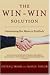 The Win-Win Solution: Guaranteeing Fair Shares to Everybody (Norton Paperback)
