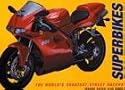 Superbikes: The World's Greatest Street Racers