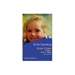 Kinder finden ihren Weg. Montessori - das Elternbuch.