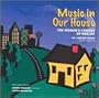 Music in Our House
