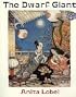The Dwarf Giant (Greenwillow Books)