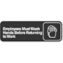 Traex "Employees Must Wash Hands Before Returning to Work" Sign (06-0829) Category: Retail Signs and Lighting