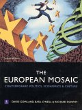 The European Mosaic: Contemporary Politics, Economics and Culture