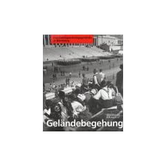 Gel�ndebegehung in N�rnberg: Das Reichsparteitagsgel�nde in N�rnberg