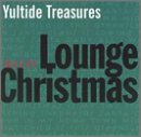  : Yuletide Treasures: Lounge Christmas