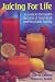 Juicing For Life Book - Cherie Calbom and Maureen Keane