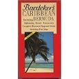 Baedeker's Caribbean including Bermuda (Baedeker guides) by Jarrold Baedeker and Baedeker